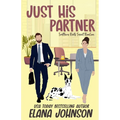 Just His Partner: A Sweet Romantic Comedy
