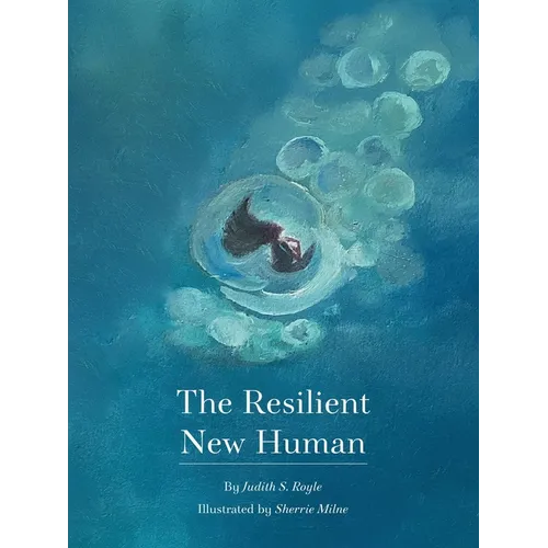 The Resilient New Human