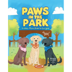 Paws in the Park: Kindness Makes Room for Everyone - Paperback