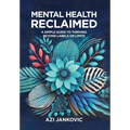 Mental Health, Reclaimed