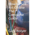 How to Sell Art Online: The Complete Guide