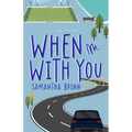 When I'm With You