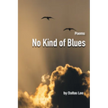 No Kind of Blues