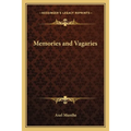 Memories and Vagaries