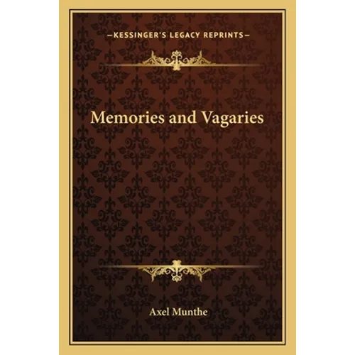 Memories and Vagaries