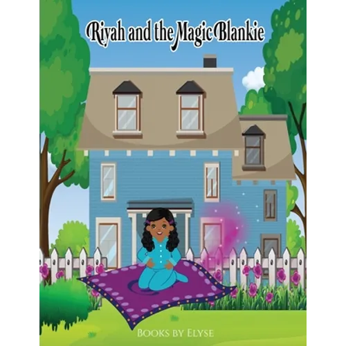 Riyah And The Magic Blankie