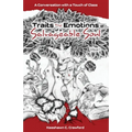 Traits and Emotions of a Salvageable Soul: A Conversation with a Touch of Class: Volume 1