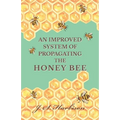 An Improved System of Propagating the Honey Bee