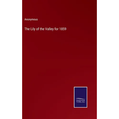 The Lily of the Valley for 1859