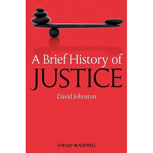 A Brief History of Justice