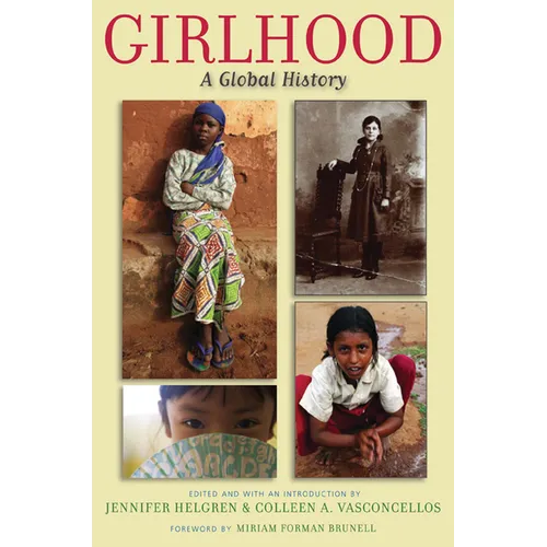 Girlhood: A Global History