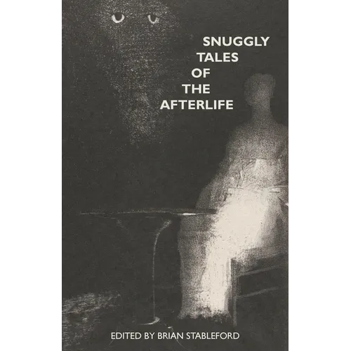 Snuggly Tales of the Afterlife