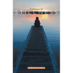 Pathways to Stillness: Reflect, Release, Renew