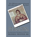 The Way To Win - The Bench Press: Revolutionary, Systematic & Effective