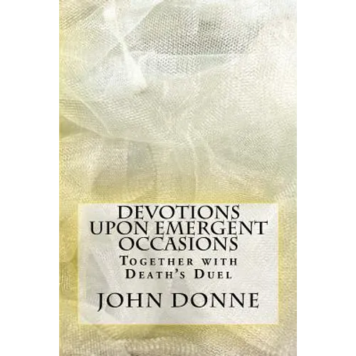 Devotions Upon Emergent Occasions