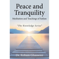 Peace and Tranquility Meditation and Teachings of Sufism: "The Knowledge Series"
