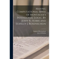 Making Computational Sense of Montague's Intensional Logic. By Jerry R. Hobbs and Stanley J. Rosenschein