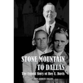Stone Mountain to Dallas: The Untold Story of Roy Elonza Davis