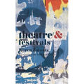 Theatre and Festivals