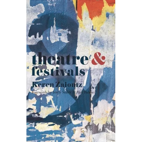 Theatre and Festivals
