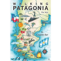 Walking Patagonia: The Way
