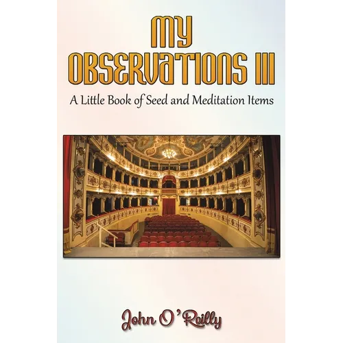 My Observations III