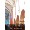Mystical City of God The Incarnation