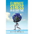 Eliminate Stress in Record Time
