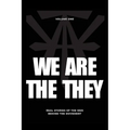 We Are The They: Real Stories of the Men Behind the Movement
