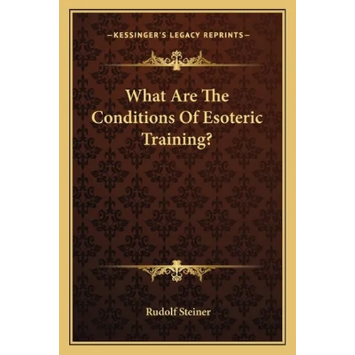 What Are The Conditions Of Esoteric Training?