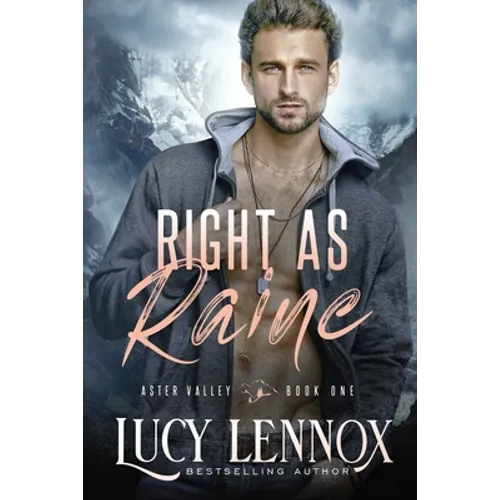 Right as Raine: An Aster Valley Novel