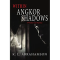 Within Angkor Shadows