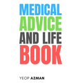 Medical Advice and Life Book