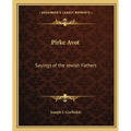 Pirke Avot: Sayings of the Jewish Fathers