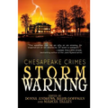 Chesapeake Crimes: Storm Warning