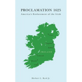 Proclamation 1625: America's Enslavement of the Irish
