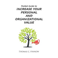 Pocket Guide to Increase Your Personal and Organizational Value