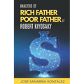 Analysis of Rich Father Poor father of Robert Kiyosaki