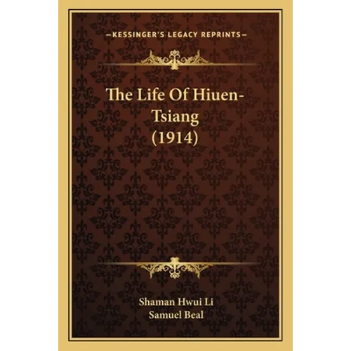 The Life Of Hiuen-Tsiang (1914)