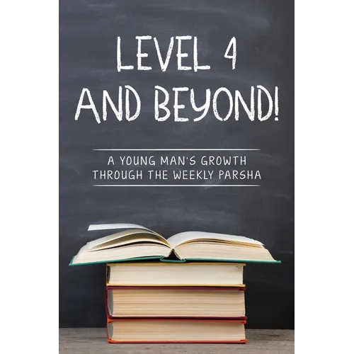 Level 4 and Beyond!