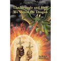 The Struggle and How We Slayed the Dragon