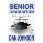 Senior Graduation: What Every Senior Needs to Know About Life After Graduation