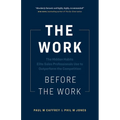 The Work Before the Work: The Hidden Habits Elite Sales Professionals Use to Outperform the Competition