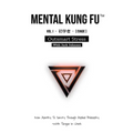 Mental Kung Fu vol. 1 - Outsmart Stress