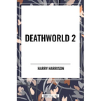 Deathworld 2