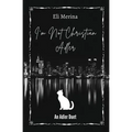 I'm Not Christian Adler: A Dark MM Romance