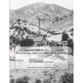 Mining in the Santa Rita and Patagonia Mountains of Arizona