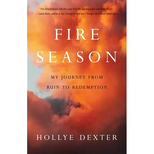 Fire Season: A Memoir