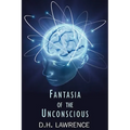 Fantasia of the Unconscious