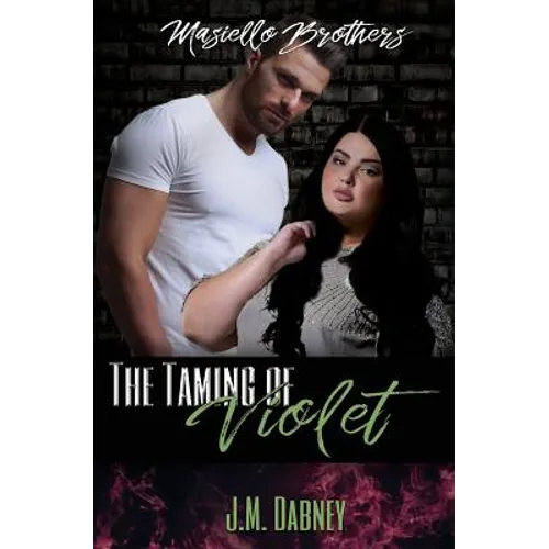 The Taming of Violet